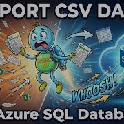 How To Load Import Data From CSV File Into Microsoft Azure SQL Database