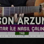 Nilüfer Son Arzum Gitar Tab Nasıl Çalınır