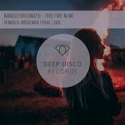 Nando Fortunato This Fire In Me Paul Lock REMIX