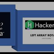 Left Rotation Arrays Hackerrank Java Java