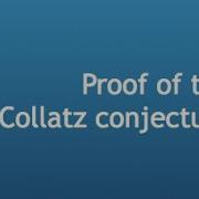 I Proved The Collatz Conjecture