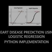 Heart Disease Prediction Logistic Regression Python Implementation Machine Learning
