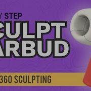 How To Sculpt An Earbud In Fusion 360 Learn Autodesk Fusion 360 In 30 Days Day 22