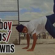 BBOY TUTORIAL 15 Basic Bboy Drops Go Downs How To Breakdance Bboy Joney Bboy Stuffs