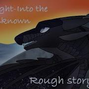 Clearsight Wings Of Fire PMV Into The Unknown Rough Storyboard
