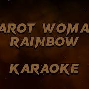 Rainbow Tarot Woman KARAOKE