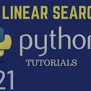 Python 3 9 Tutorials Linear Search In Python Python For Beginners Python Tutorial