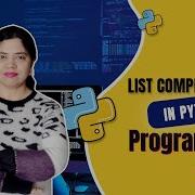 List Comprehension In Python List Comprehension Python In Hindi Crack IT With Anu Tutorial 29