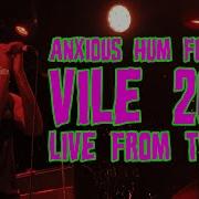 VILE 2025 Anxious Hum S Full Set Live From TV EYE