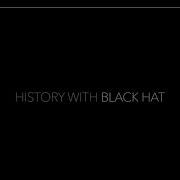 History With Black Hat