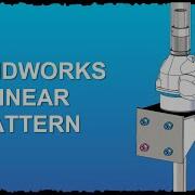 How To Use Linear Pattern In SOLIDWORKS