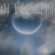 Nathan Wagner Don T Forget Me Nevaeh Pt I Of III