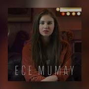 Ece Mumay Vazgeç Gönül