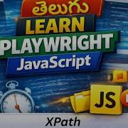 Объяснение XPATH и фильтрации в Playwright на примерах Учебник по JavaScript для Playwright на