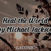 Heal The World By Michael Jackson Lyrics