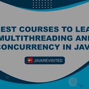 Top 5 Java Multithreading And Concurrency Courses For 2024 Best Of Lot