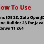 How To Use NetBeans 23 Zulu OpenJDK 23 Scene Builder 23 For JavaFX 23 On Windows 11 X64