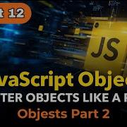 JavaScript Objects Create Edit Delete Loop Over Objects Object Keys Values Entries