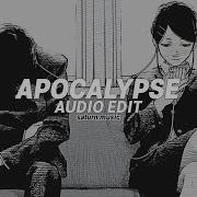Apocalypse Cigarettes After Edit Audio
