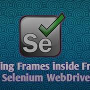 Handling Frame Inside Another Frame 2 In Selenium WebDriver
