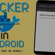 Запустите DOCKER локально на любом ANDROID без рута и специальных ядер Termux Linux на Android