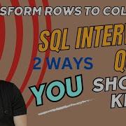 SQL Interview QUESTIONS And ANSWERS Transfrom ROWS To COLUMNS In SQL