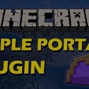 Легко создавайте порталы в Minecraft с помощью плагина Simple Portals