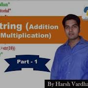 Python String Part 1 Concatenation And Multiplication In Python By Harsh Vardhan Sir