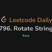 796 Поворот строки Leetcode Daily Python