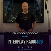Alexander Popov Interplay Radioshow 426