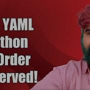 How To Load YAML Files In Python While Preserving Key Order