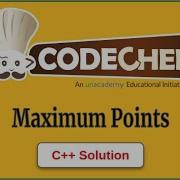 Maximum Points CodeChef Starters 12 CPP Solution