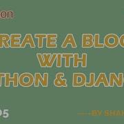 Create A Simple Blog Website Using Python And Django Part 5