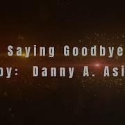Saying Goodbye With Vocals And Lyrics