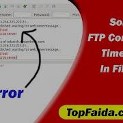 How To Do Fix FTP Connection Timed Out Error