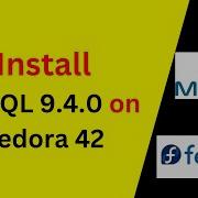 How To Install Configure MySQL 9 4 0 On Fedora Linux 42