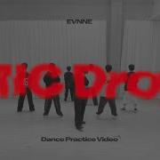 EVNNE 이븐 BTS MIC Drop Dance Practice Video
