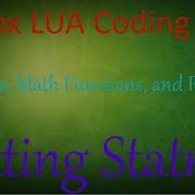 Roblox Scripting Tutorial LUA Tutorial Basics Math Variables And Printing Part 1