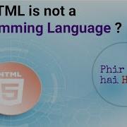 Why HTML Is Not A Programming Languages What Is A Compiler What Is A Scripting Language