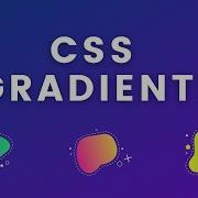 29 CSS Gradients CSS Full Tutorial