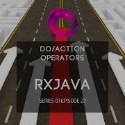 27 Rxjava Do Action Operators