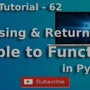 Passing And Returning Tuple To Function In Python Tutorial 62 Python Tutorial