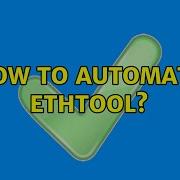 Ubuntu How To Automate Ethtool 2 Solutions