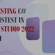 Unit Testing C With MSTest In Visual Studio 2022 Part 1 Unit Testing C Tutorial