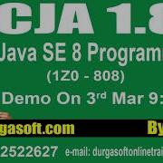 OCJA 1 8 Java SE 8 Programmer I 1Z0 808 Online Training In DURGASOFT