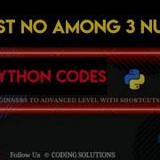 Python Program To Print The Largest Number Among Three Numbers Python Programming Codes