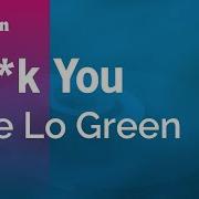 F K You Cee Lo Green Karaoke Version KaraFun