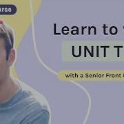 How To Write Unit Tests Unit Testing Tutorial