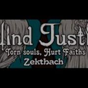 Zektbach Blind Justice Torn Souls Hurt Faiths HQ