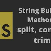 46 String Builtin Functions Usage Of Trim Split Concat Functions In Javascript Strings